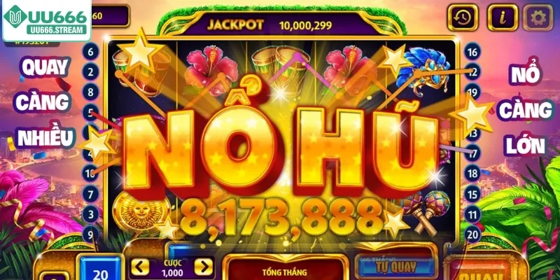 Các sảnh quay nổ hũ UU666 hot nhất