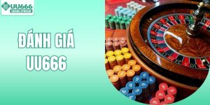 Đánh Giá UU666 - Hệ Thống Cá Cược Trực Tuyến Đẳng Cấp 2026
