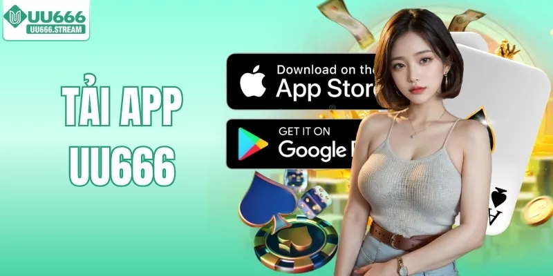 Tải App UU666 - Hướng Dẫn Chi Tiết Cho Hội Viên Mới 